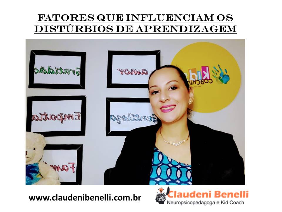 FATORES QUE INFLUENCIAM OS DISTÚRBIOS DE APRENDIZAGEM