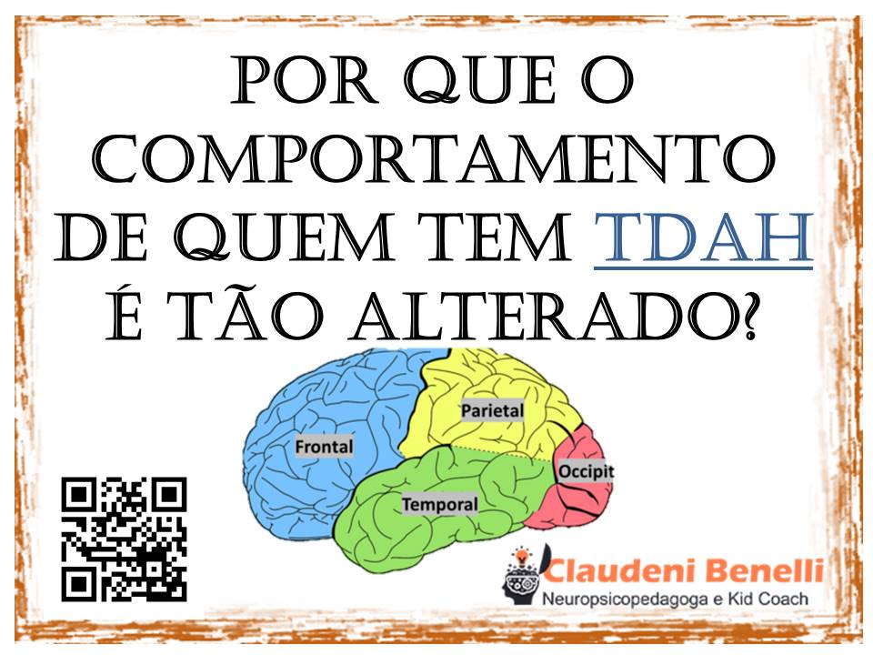 Por que o comportamento de quem tem TDAH é tão alterado?