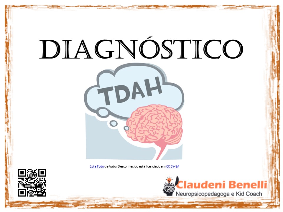 E como se chega ao diagnóstico de TDAH?