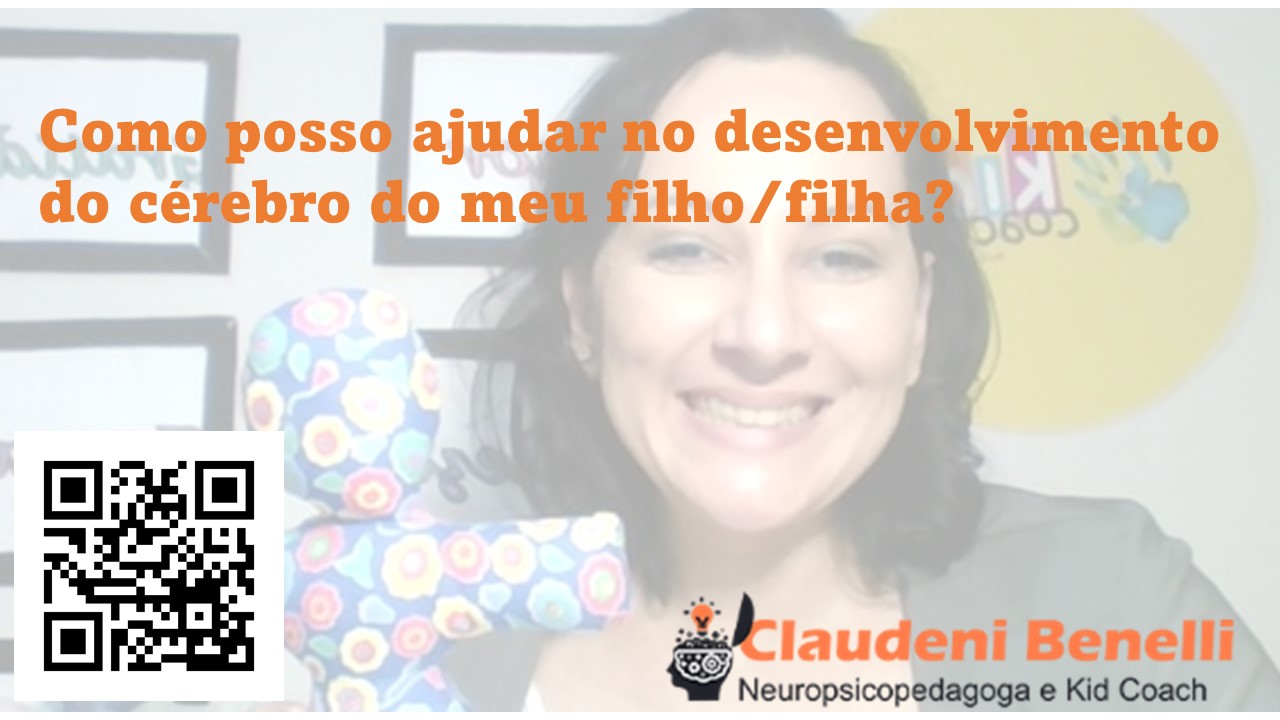 Como posso ajudar no desenvolvimento do cérebro do meu filho/filha?